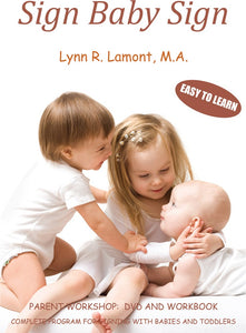 Baby Sign Language - "Sign Baby Sign" E-Book + Digital Video by Lynn Lamont, M A